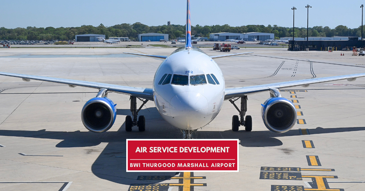 Air Service Development Air Service Development 101 | BWI Airport